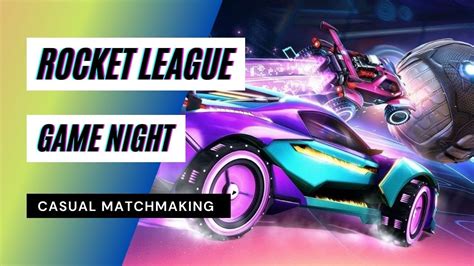 how does casual matchmaking work in rocket league
